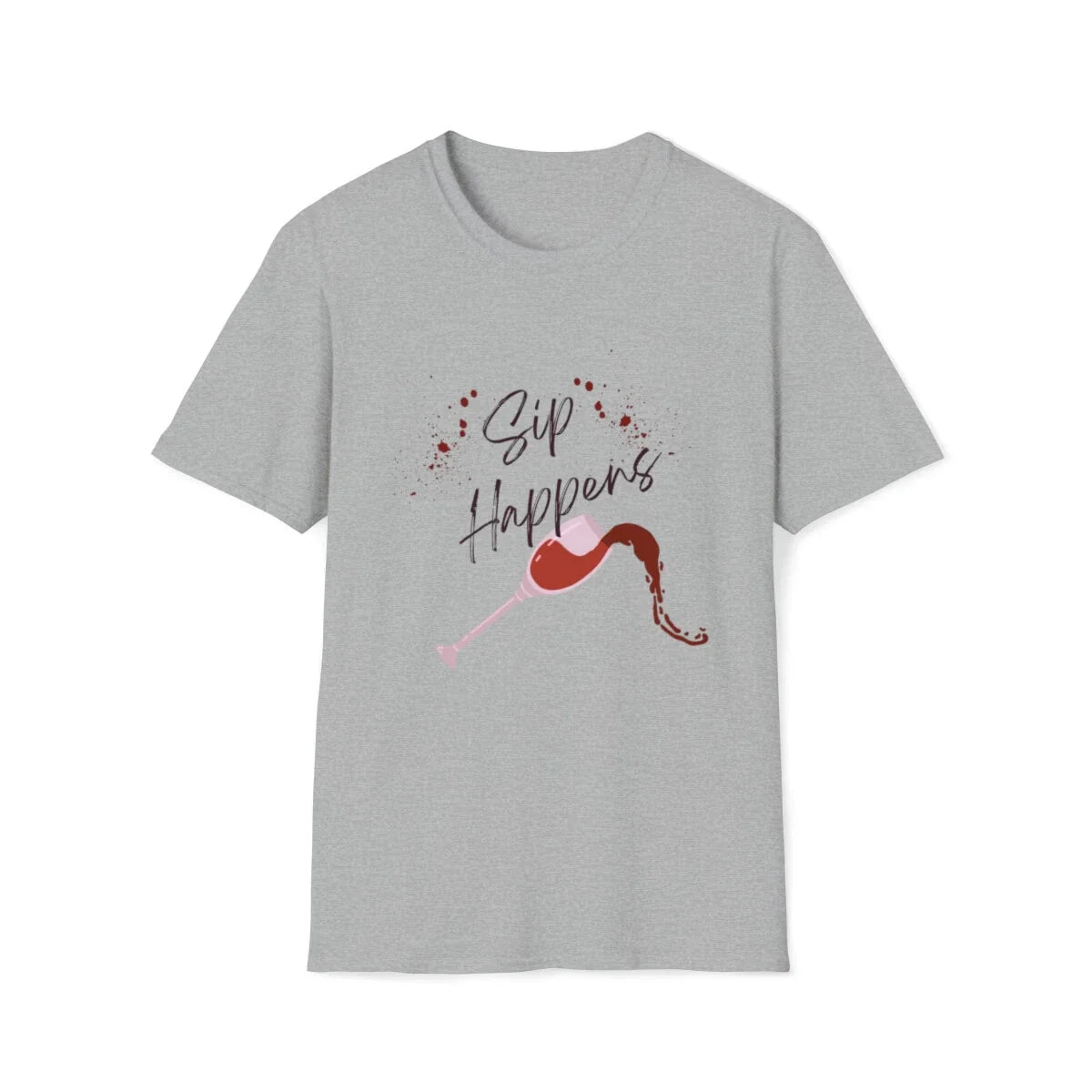 Sip Happens T-Shirt Unisex T-shirt, Sweatshirt, Hoodie, Long Sleeve Tee - T-Shirt, Sweatshirt, Hoodie