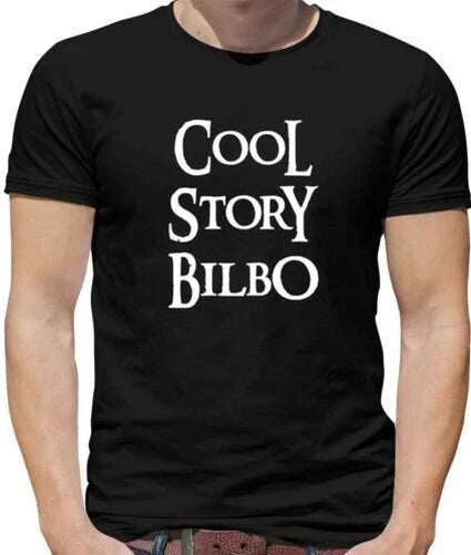Cool Story Bilbo T-Shirt - Baggins - Movie - Book - Bro - Gift Idea Unisex T-shirt, Sweatshirt, Hoodie, Long Sleeve Tee - T-Shirt, Sweatshirt, Hoodie