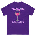 I Don't Need Men I Have Wine T-shirt, Funny Design for Wine Lover, Wine Mug Unisex T-shirt, Sweatshirt, Hoodie, Long Sleeve Tee - T-Shirt, Sweatshirt, Hoodie
