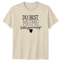Du Bist Meime Lieblingsnervensage T-Shirt German Language Quotes Relationships Unisex T-shirt, Sweatshirt, Hoodie, Long Sleeve Tee - T-Shirt, Sweatshirt, Hoodie