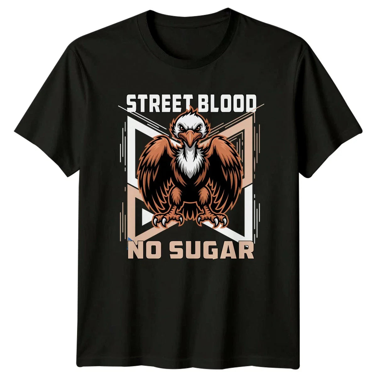 Street Blood No Sugar T-Shirt Graphic Eagle Streetwear Gift For Him And Her Unisex T-shirt, Sweatshirt, Hoodie, Long Sleeve Tee - T-Shirt, Sweatshirt, Hoodie
