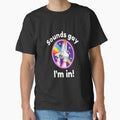 Sounds GAY I'm In Cool Awesome Pride Festival T-Shirt Made in US/AUS Size S-2XL Unisex T-shirt, Sweatshirt, Hoodie, Long Sleeve Tee - T-Shirt, Sweatshirt, Hoodie