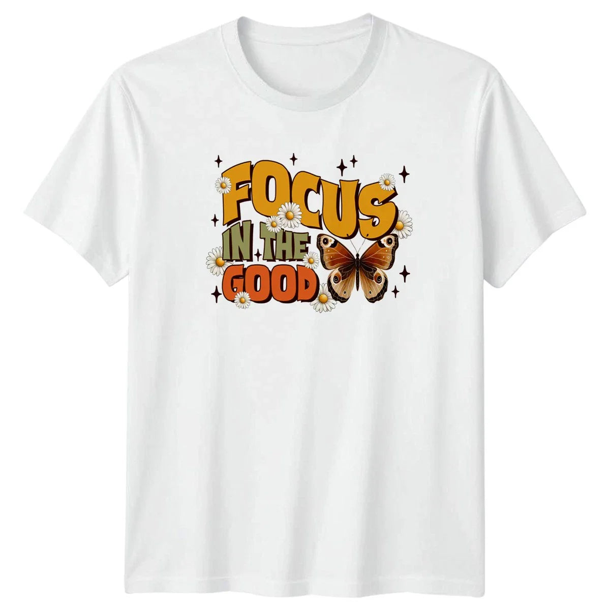Focus In The Good T-Shirt Retro Aesthetic Motivational Birthday Unisex T-shirt, Sweatshirt, Hoodie, Long Sleeve Tee - T-Shirt, Sweatshirt, Hoodie