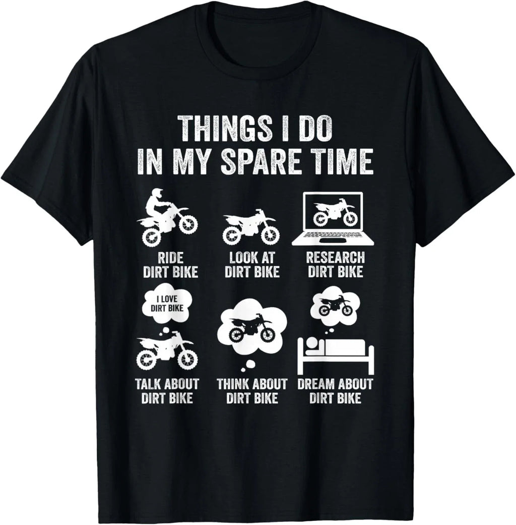 Things I Do in My Spare Time Funny Dirt Bike Motocross Biker Gift Unisex T-Shirt Unisex T-shirt, Sweatshirt, Hoodie, Long Sleeve Tee - T-Shirt, Sweatshirt, Hoodie