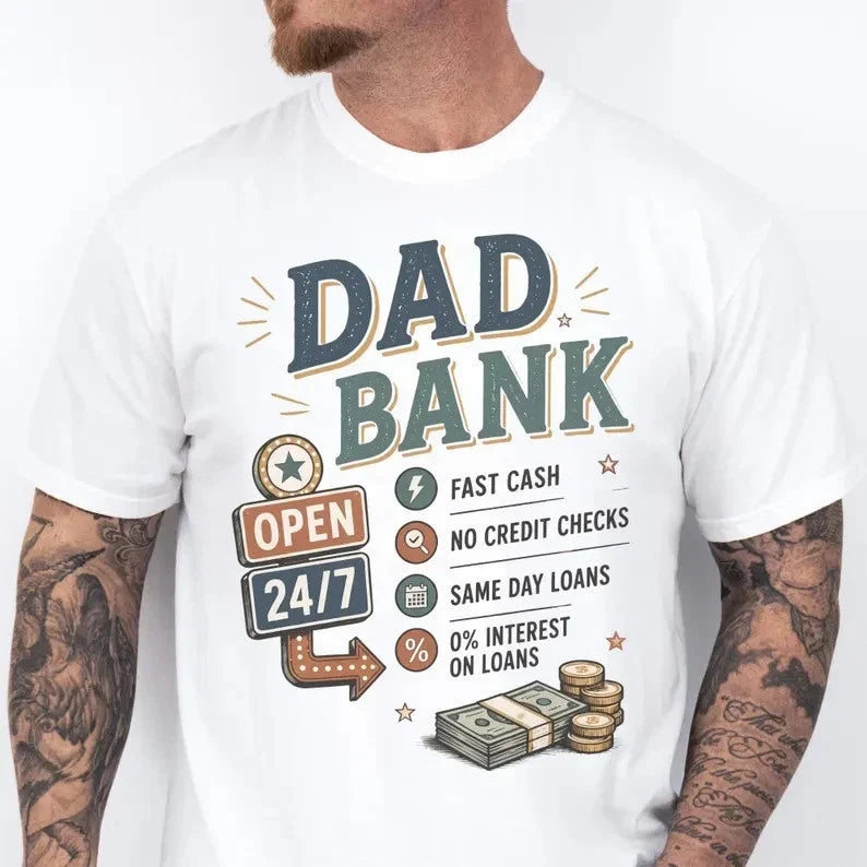Comfort Colors Funny Dad Shirt, Dad Bank Shirt Gift Funny Dad Joke For Dad S-5XL Unisex T-shirt, Sweatshirt, Hoodie, Long Sleeve Tee - T-Shirt, Sweatshirt, Hoodie