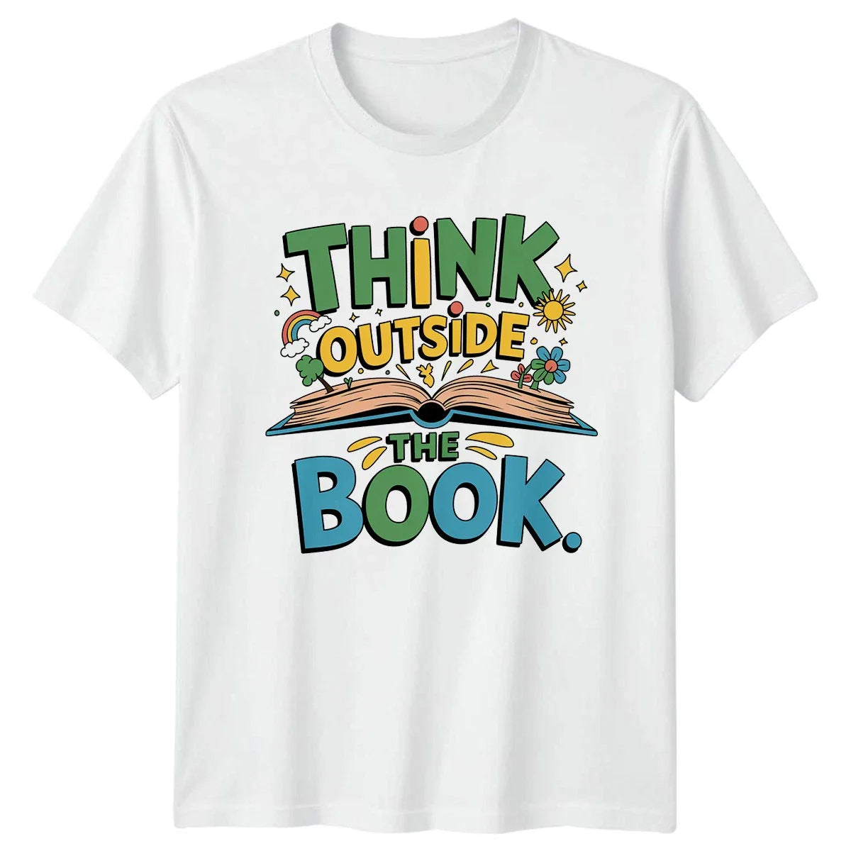 Think Outside The Book T-Shirt Creative Thinking Education Teacher Appreciation Unisex T-shirt, Sweatshirt, Hoodie, Long Sleeve Tee - T-Shirt, Sweatshirt, Hoodie
