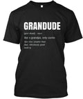 Mens Funny Grandude Cool Grandpa Novelty Grand-dood T-Shirt Made in USA S to 5XL Unisex T-shirt, Sweatshirt, Hoodie, Long Sleeve Tee - T-Shirt, Sweatshirt, Hoodie