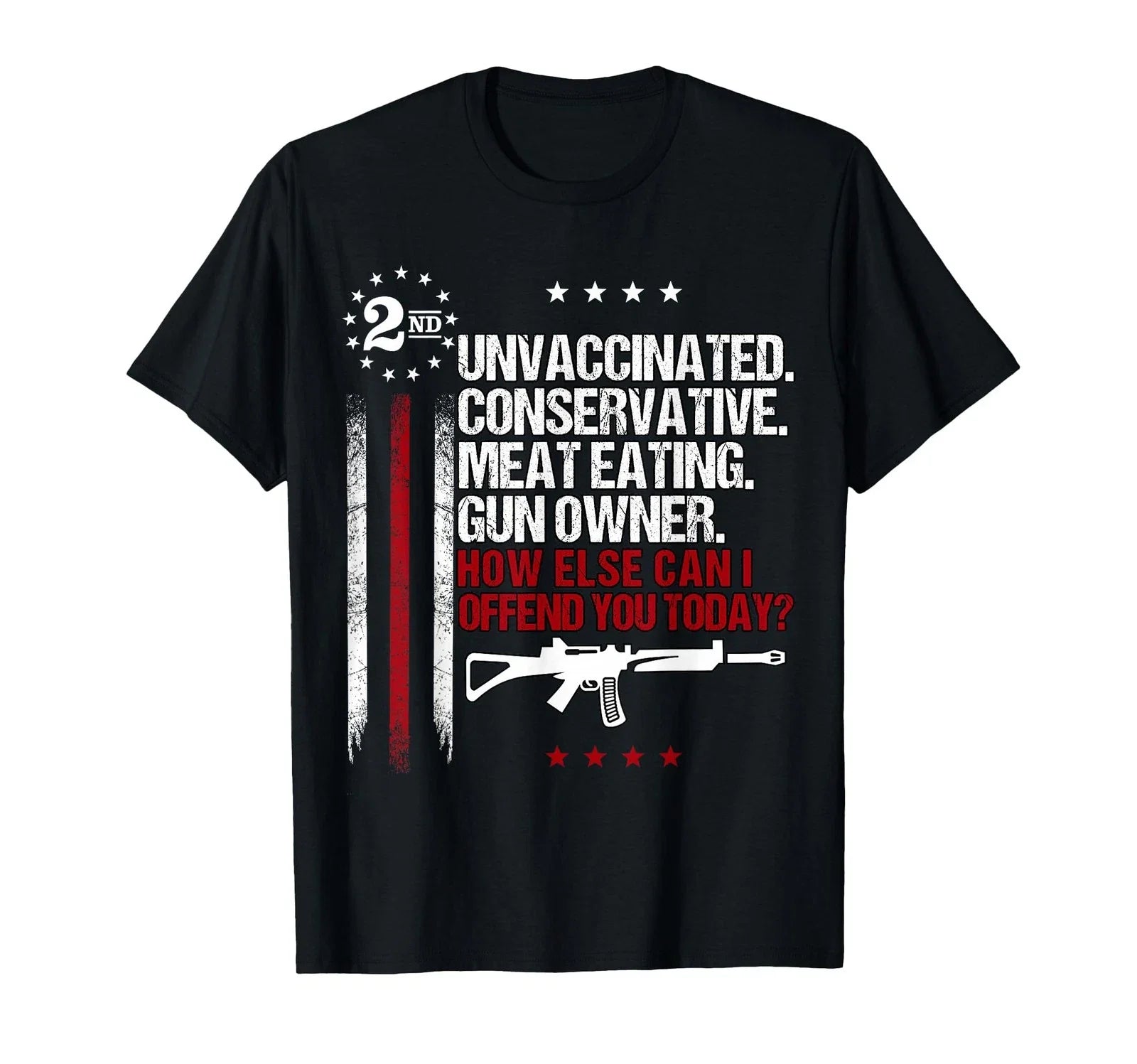 Unvaccinated Conservative Meat Eating Gun Owner T-Shirt Small Unisex T-shirt, Sweatshirt, Hoodie, Long Sleeve Tee - T-Shirt, Sweatshirt, Hoodie