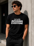 Currently Avoiding Everyone Shirt Funny Introvert Graphic Tee Unisex T-shirt, Sweatshirt, Hoodie, Long Sleeve Tee - T-Shirt, Sweatshirt, Hoodie