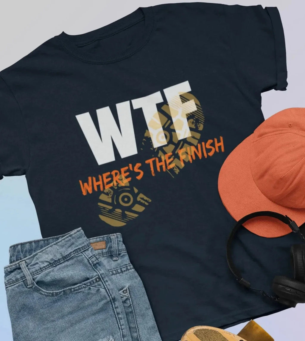 Running Sport Marathon tee WTF Where's The Finish funny T-Shirt - Unisex Trendy Unisex T-shirt, Sweatshirt, Hoodie, Long Sleeve Tee - T-Shirt, Sweatshirt, Hoodie