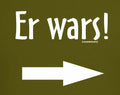 Mens T-Shirt He Wars Funny Men Gifts Sayings Shirts Birthday Olive Unisex T-shirt, Sweatshirt, Hoodie, Long Sleeve Tee - T-Shirt, Sweatshirt, Hoodie