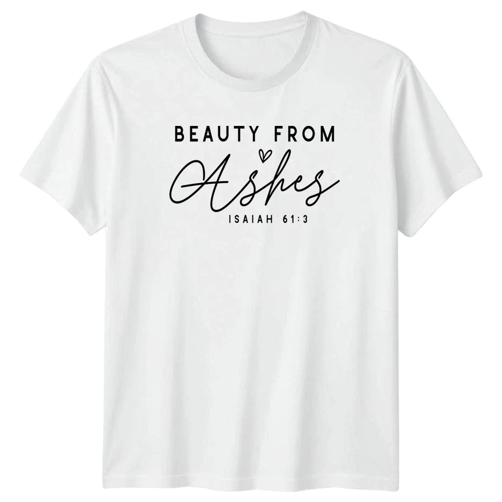 Beauty From Ashes Isaiah 61 Womens T-Shirt Bible Verse Christian Gift For Her Unisex T-shirt, Sweatshirt, Hoodie, Long Sleeve Tee - T-Shirt, Sweatshirt, Hoodie