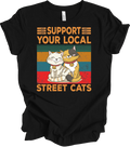 Support Your Local Street Cats Shirt Retro Vintage Kitten Lovers Gift Cute Tee Unisex T-shirt, Sweatshirt, Hoodie, Long Sleeve Tee - T-Shirt, Sweatshirt, Hoodie