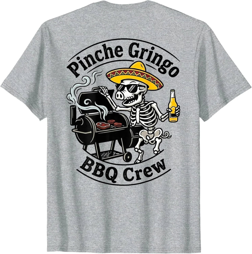 Pinche Gringo BBQ Crew Skeleton Pig Grilling Beer (on Back) Unisex T-Shirt Unisex T-shirt, Sweatshirt, Hoodie, Long Sleeve Tee - T-Shirt, Sweatshirt, Hoodie