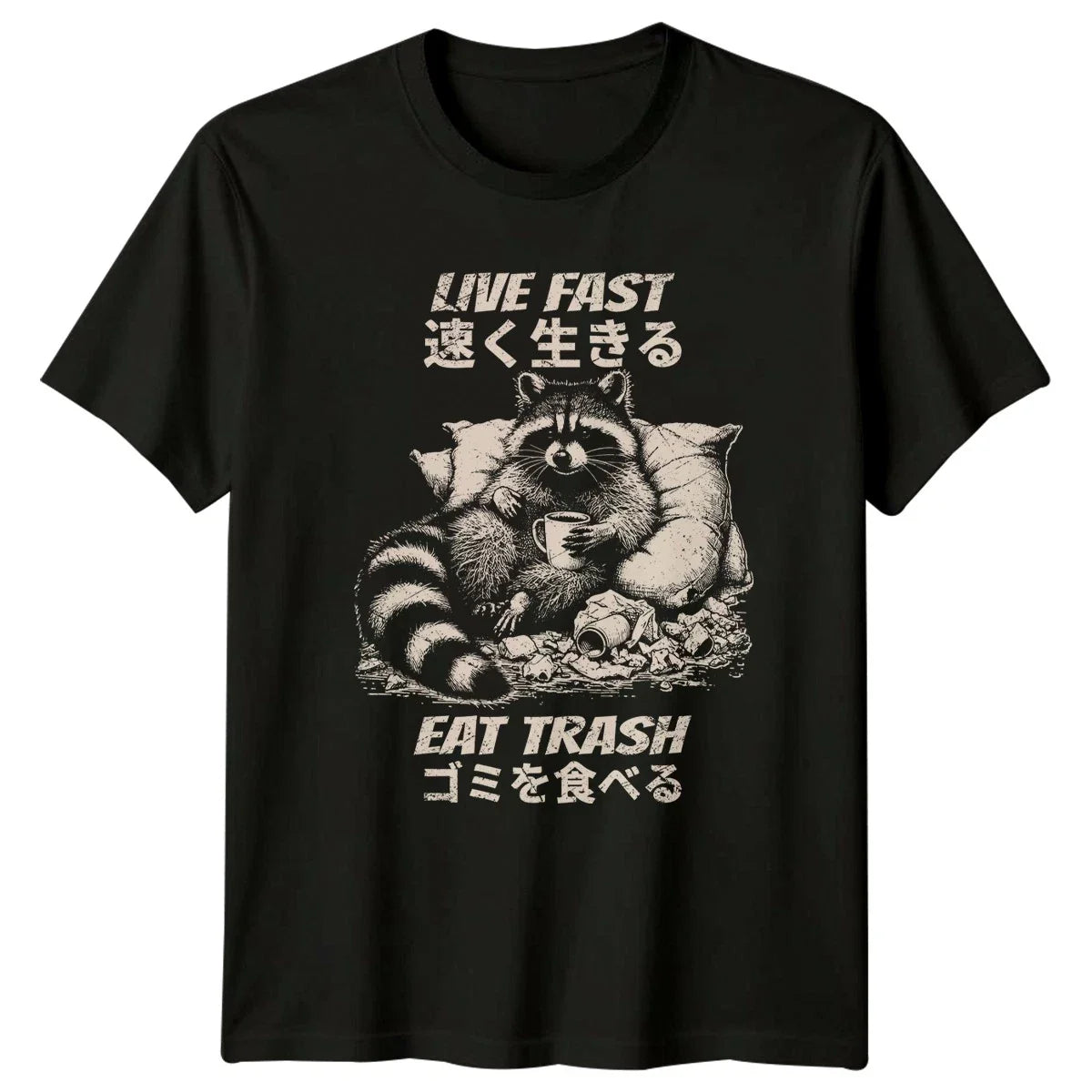 Live Fast Eat Trash T-Shirt Raccoon Trash Panda Japanese Text Humor Unisex T-shirt, Sweatshirt, Hoodie, Long Sleeve Tee - T-Shirt, Sweatshirt, Hoodie