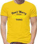 Don't Worry It's A Dunphy Thing - Men's - Modern TV Family Funny Phil Unisex T-shirt, Sweatshirt, Hoodie, Long Sleeve Tee - T-Shirt, Sweatshirt, Hoodie