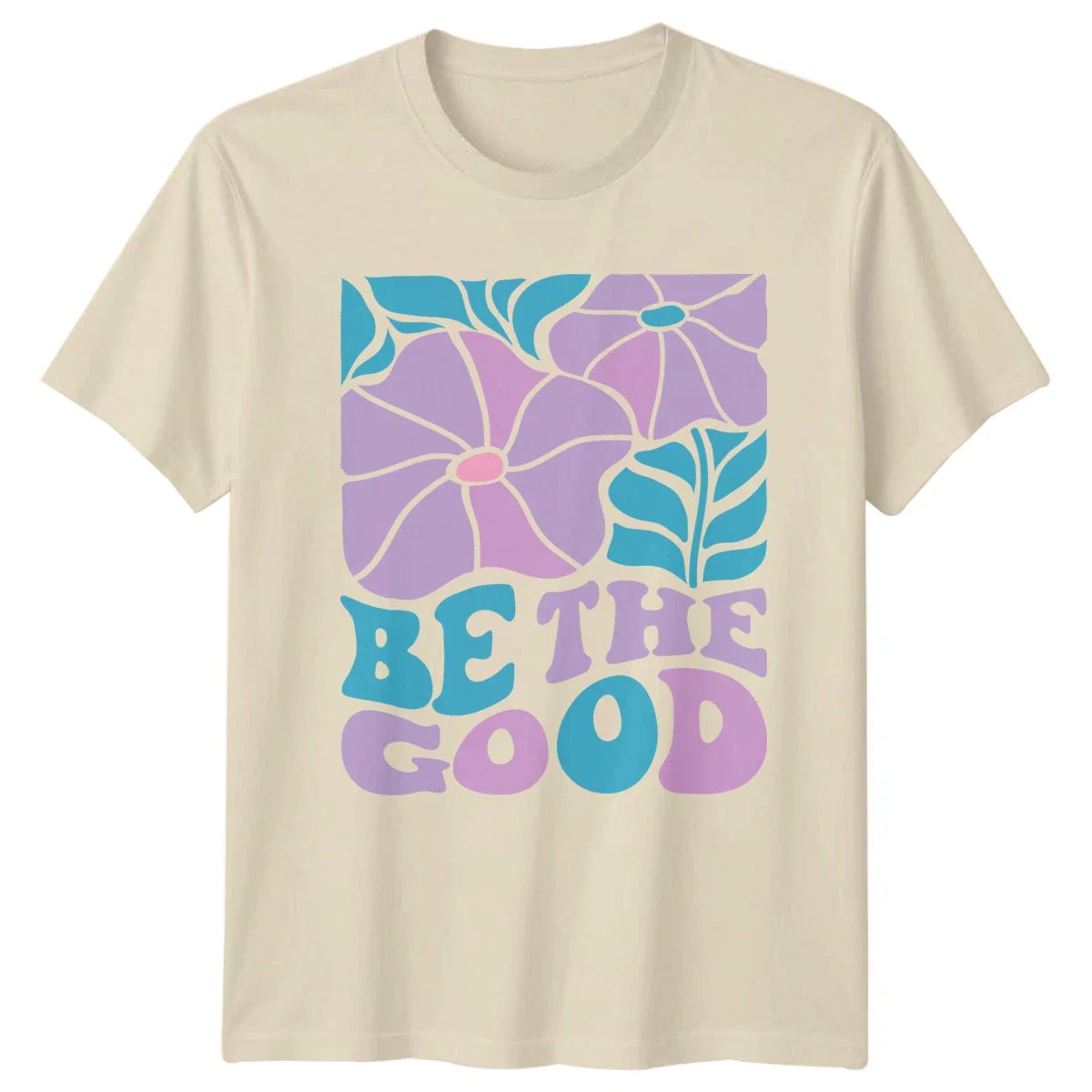 Be The Good Womens T-Shirt Retro Groovy Flower Hippie Positive Birthday Gift Unisex T-shirt, Sweatshirt, Hoodie, Long Sleeve Tee - T-Shirt, Sweatshirt, Hoodie