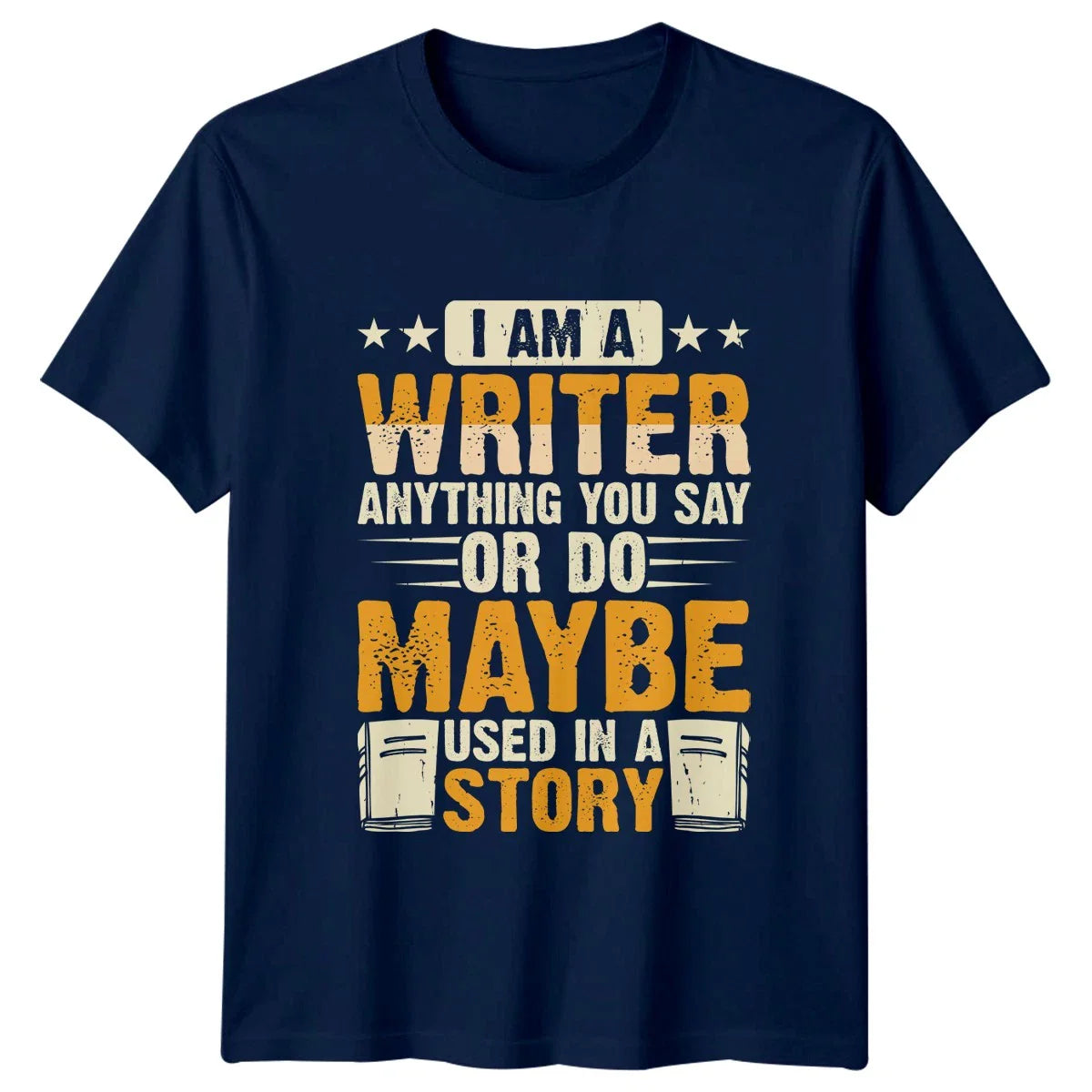 I Am A Writer Anything T-Shirt Author Writing Birthday Gift For Him And Her Unisex T-shirt, Sweatshirt, Hoodie, Long Sleeve Tee - T-Shirt, Sweatshirt, Hoodie