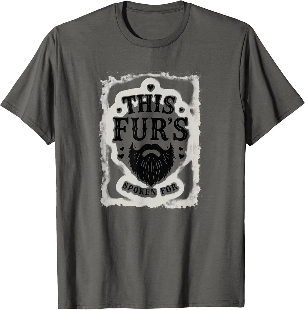 This Fur_s Spoken for Beard Pride Design Gift Unisex T-Shirt Unisex T-shirt, Sweatshirt, Hoodie, Long Sleeve Tee - T-Shirt, Sweatshirt, Hoodie