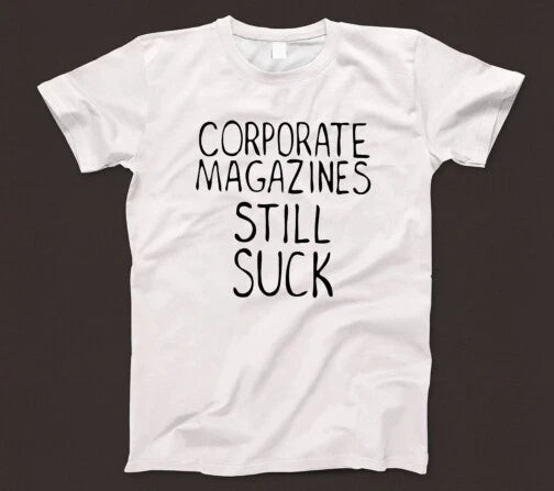 Corporate Magazines Still Suck T Shirt 798 Music Grunge Rock 90s Kurt Cobain New Unisex T-shirt, Sweatshirt, Hoodie, Long Sleeve Tee - T-Shirt, Sweatshirt, Hoodie