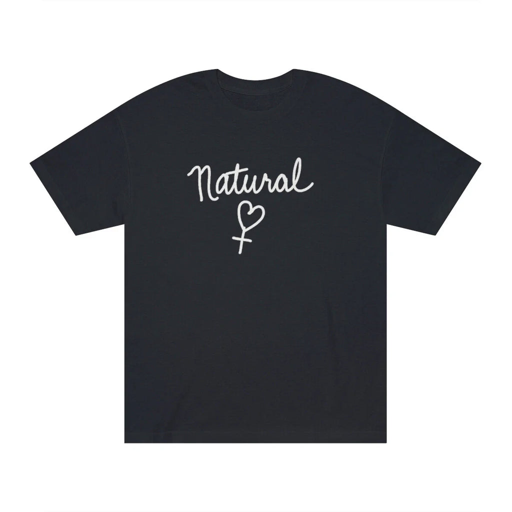 Cool Unisex Classic Tee: Natural Woman Unisex T-shirt, Sweatshirt, Hoodie, Long Sleeve Tee - T-Shirt, Sweatshirt, Hoodie