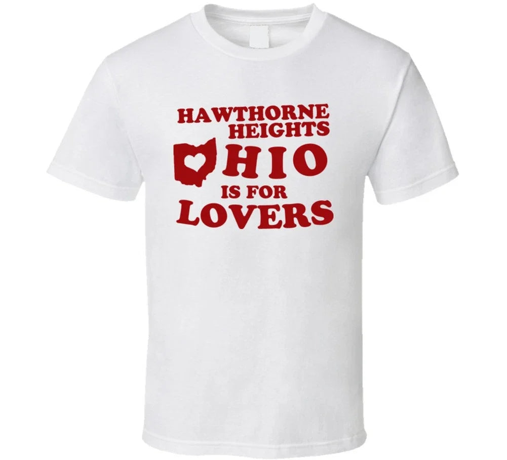 Hawthorne Ohio is for lovers heights t shirt Unisex T-shirt, Sweatshirt, Hoodie, Long Sleeve Tee - T-Shirt, Sweatshirt, Hoodie