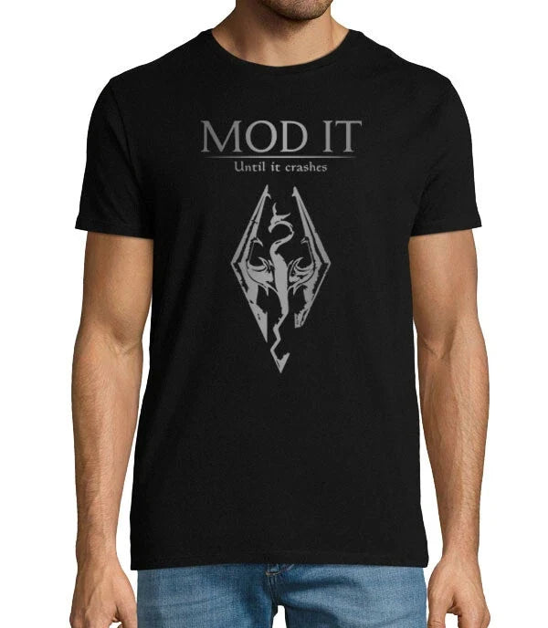 Skyrim Mod it until it crashes mens T-shirt Unisex T-shirt, Sweatshirt, Hoodie, Long Sleeve Tee - T-Shirt, Sweatshirt, Hoodie