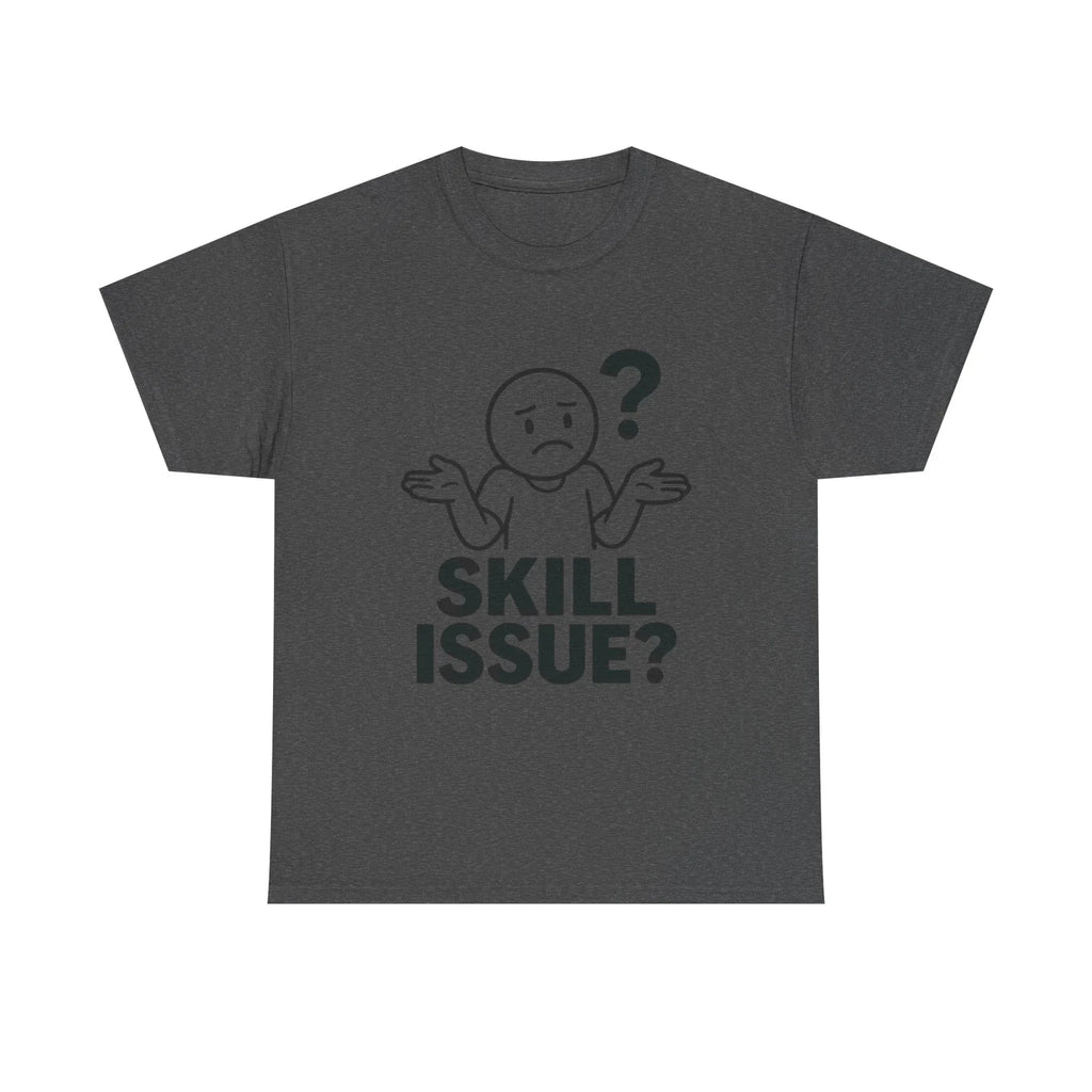 Gamer Skill Issue T-Shirt Funny Meme Shrug Sarcastic Gaming Graphic Tee Unisex T-shirt, Sweatshirt, Hoodie, Long Sleeve Tee - T-Shirt, Sweatshirt, Hoodie