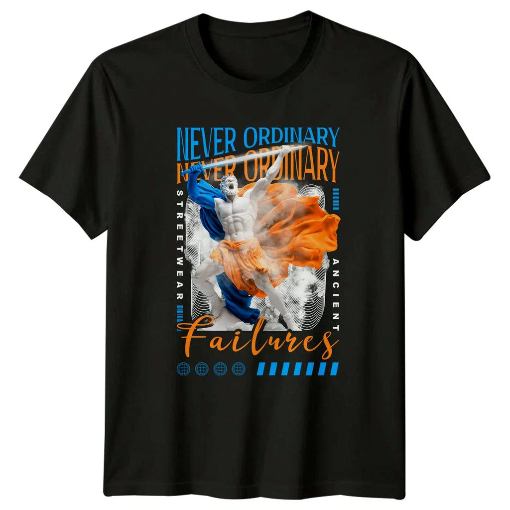 Never Ordinary Ancient Failures T-Shirt Greek Mythology Streetwear Gift Him Her Unisex T-shirt, Sweatshirt, Hoodie, Long Sleeve Tee - T-Shirt, Sweatshirt, Hoodie
