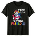 Btch Please Im Fcking Fabulous Womens T-Shirt Unicorn Gift For Her Unisex T-shirt, Sweatshirt, Hoodie, Long Sleeve Tee - T-Shirt, Sweatshirt, Hoodie