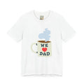 We  Dad Coffee Mug tee | T-Shirt Unisex T-shirt, Sweatshirt, Hoodie, Long Sleeve Tee - T-Shirt, Sweatshirt, Hoodie