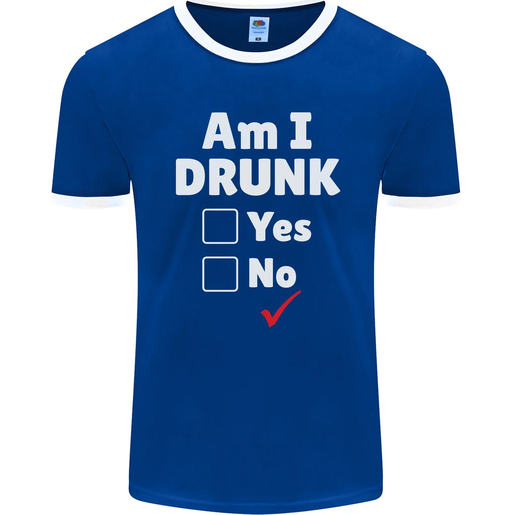 Am I Drunk Funny Beer Alcohol Wine Cider Guiness Mens Ringer T-Shirt FotL Unisex T-shirt, Sweatshirt, Hoodie, Long Sleeve Tee - T-Shirt, Sweatshirt, Hoodie