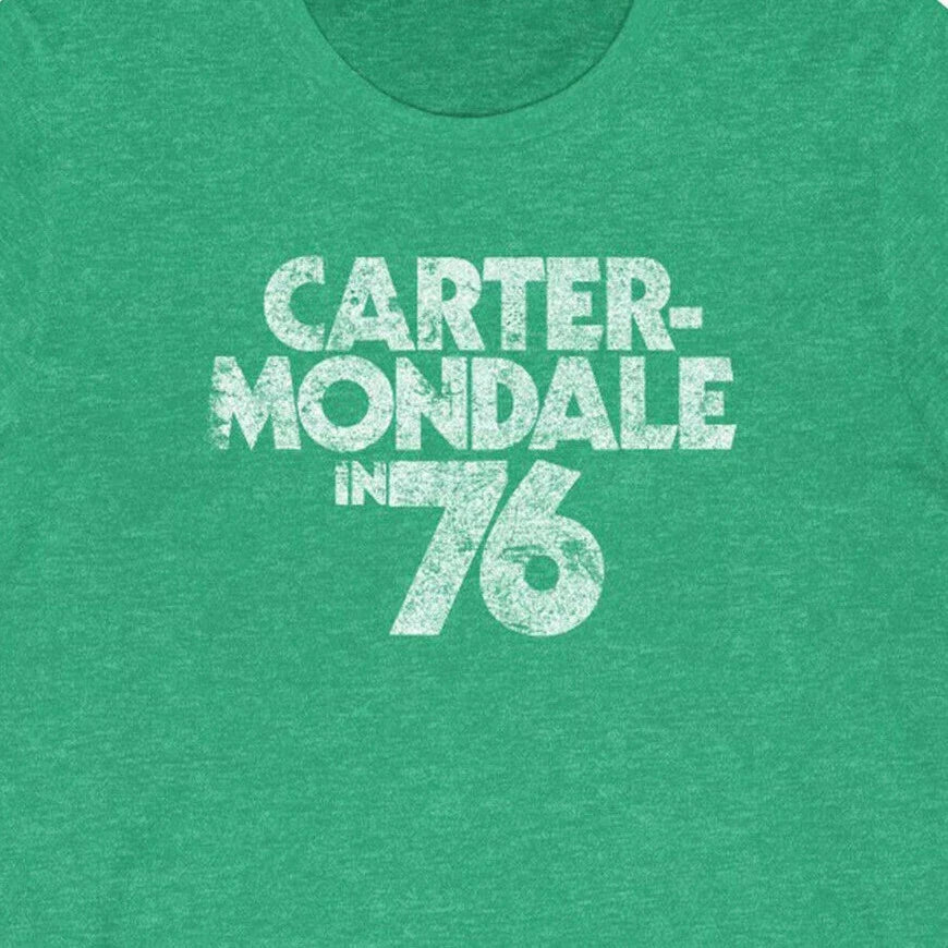 Carter Mondale 76  "Vintage Look" 50/50 Blend Gym T-Shirt - Jimmy dnc president Unisex T-shirt, Sweatshirt, Hoodie, Long Sleeve Tee - T-Shirt, Sweatshirt, Hoodie
