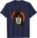 Is He Vintage Dead Yet Dark Crow Raven Bird Humor Retro T-Shirt Unisex T-shirt, Sweatshirt, Hoodie, Long Sleeve Tee - T-Shirt, Sweatshirt, Hoodie