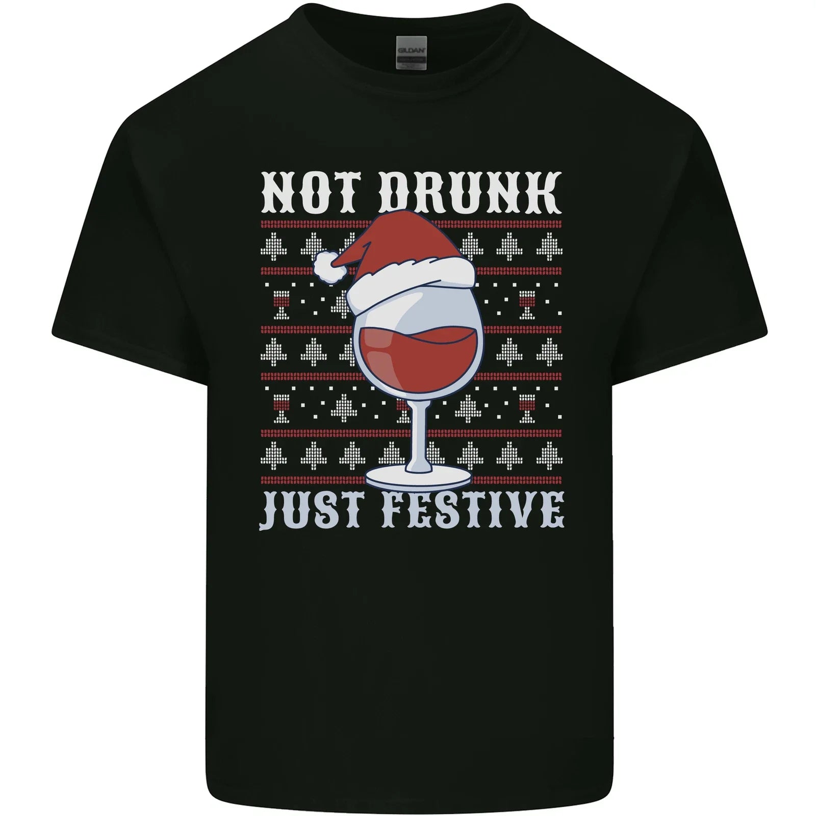 Wine Not Drunk Just Festive Funny Christmas Xmas Mens Light Cotton T-Shirt Unisex T-shirt, Sweatshirt, Hoodie, Long Sleeve Tee - T-Shirt, Sweatshirt, Hoodie