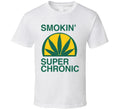 Smokin Super Chronic Weed Drugs Rap T Shirt Unisex T-shirt, Sweatshirt, Hoodie, Long Sleeve Tee - T-Shirt, Sweatshirt, Hoodie