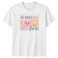 Do What You Love What You Womens T-Shirt Groovy Aesthetic Motivational Gift Unisex T-shirt, Sweatshirt, Hoodie, Long Sleeve Tee - T-Shirt, Sweatshirt, Hoodie