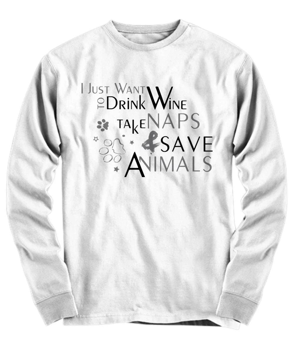 Funny Wine and Animal lover - Long Sleeve Tee Unisex T-shirt, Sweatshirt, Hoodie, Long Sleeve Tee - T-Shirt, Sweatshirt, Hoodie