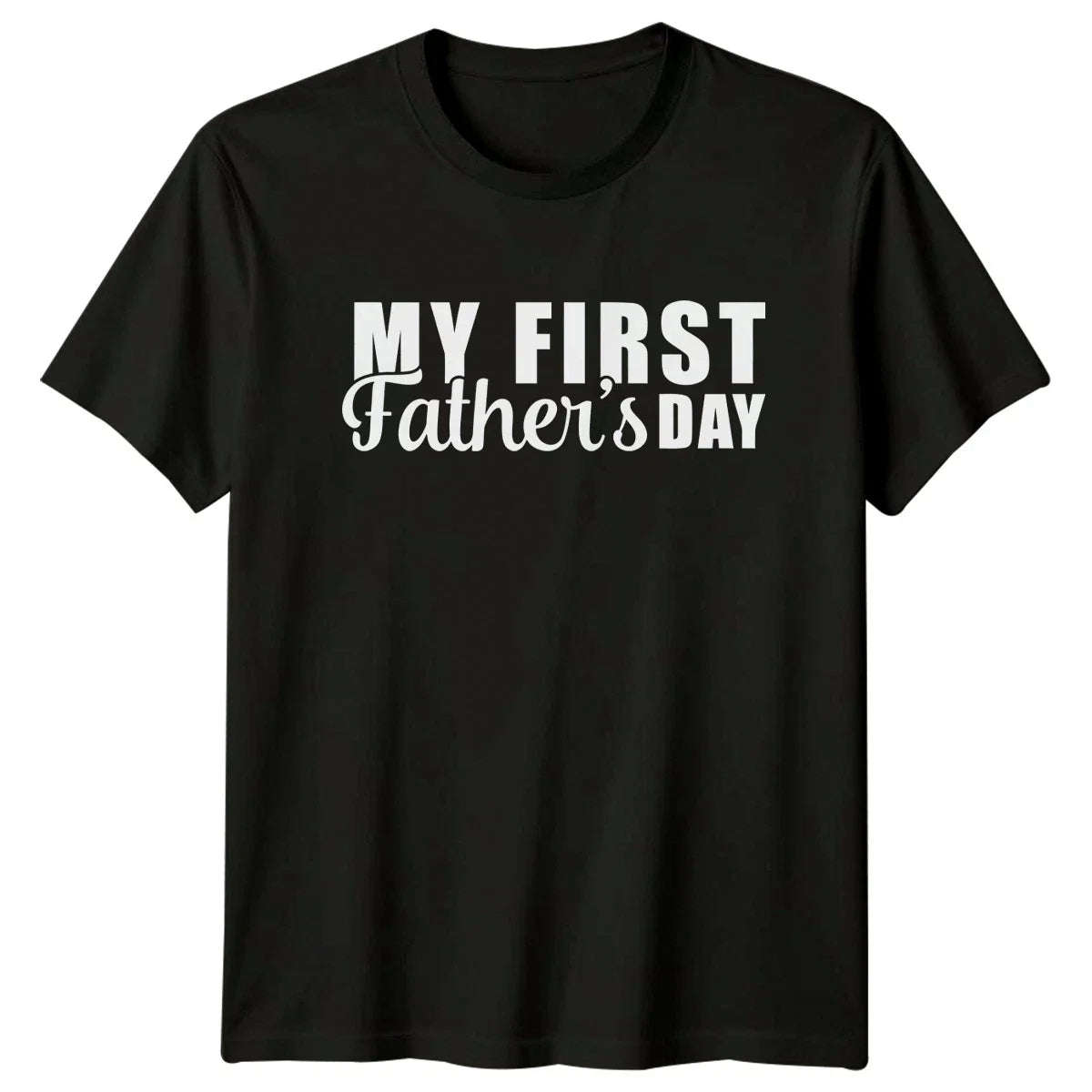 My First Fathers Day Mens T-Shirt New Dad Fatherhood Fathers Day Gift For Him Unisex T-shirt, Sweatshirt, Hoodie, Long Sleeve Tee - T-Shirt, Sweatshirt, Hoodie