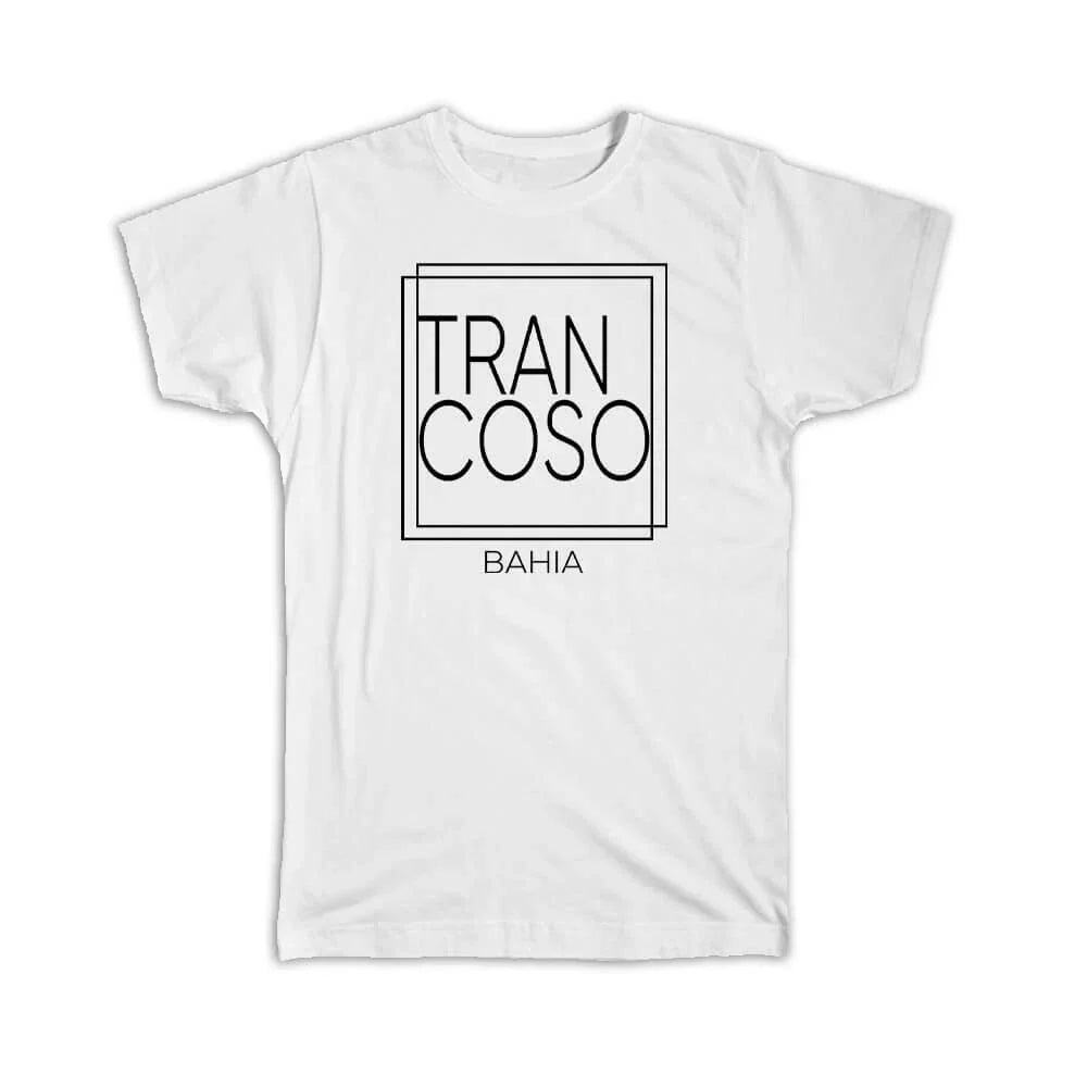 Gift T-Shirt : Trancoso Bahia Square Modern Minimalist Font Unisex T-shirt, Sweatshirt, Hoodie, Long Sleeve Tee - T-Shirt, Sweatshirt, Hoodie