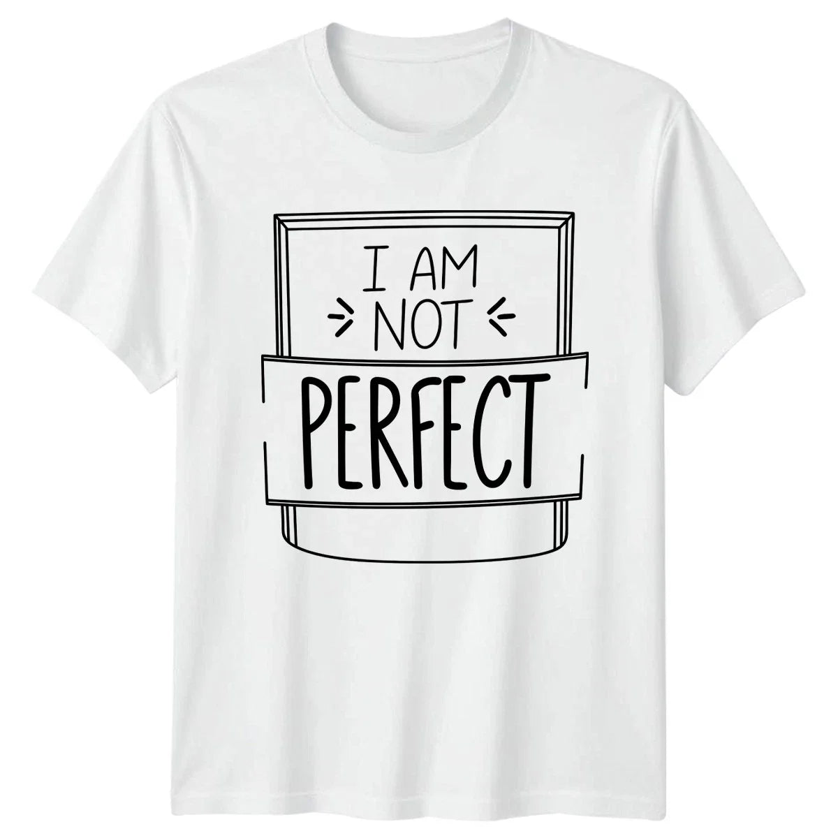 I Am Not Perfect T-Shirt Self Love Boho Inspirational Birthday Gift For Him Her Unisex T-shirt, Sweatshirt, Hoodie, Long Sleeve Tee - T-Shirt, Sweatshirt, Hoodie