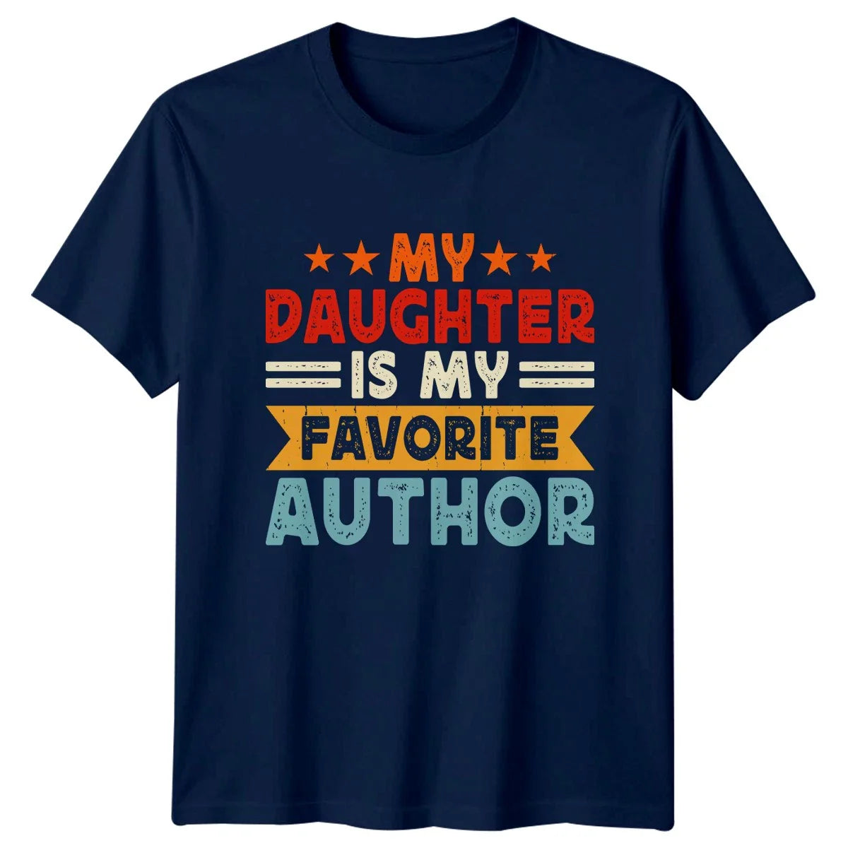 My Daughter Is My Favorite T-Shirt Author Parent Writing Gift For Him And Her Unisex T-shirt, Sweatshirt, Hoodie, Long Sleeve Tee - T-Shirt, Sweatshirt, Hoodie