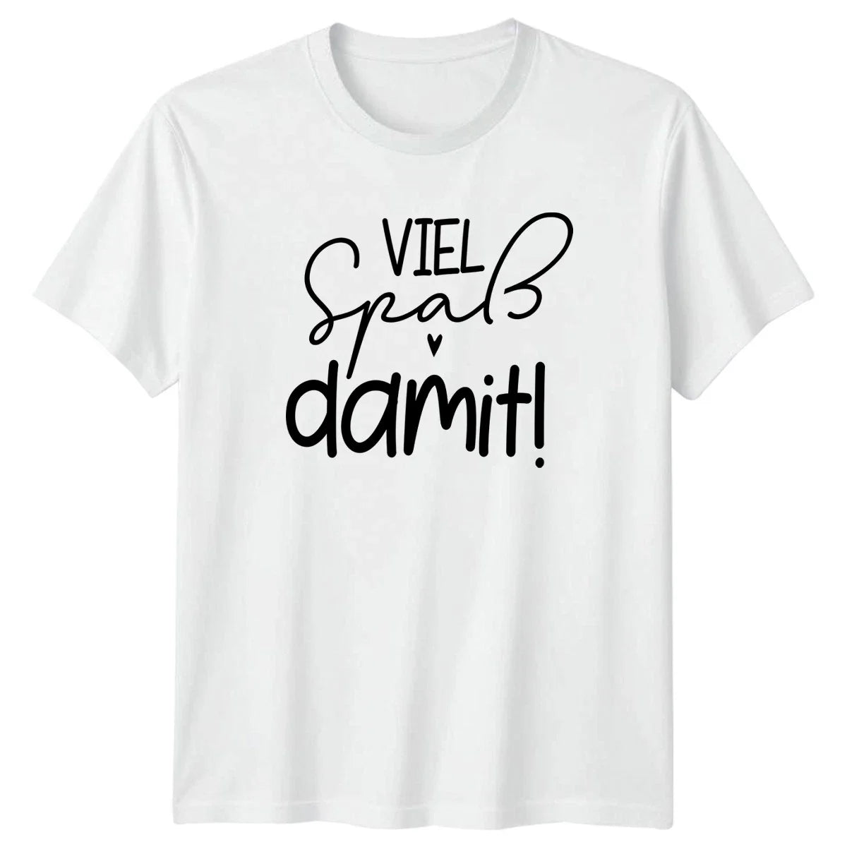 Viel Spass Damit T-Shirt German Gratitude German Sayings Gift For Him And Her Unisex T-shirt, Sweatshirt, Hoodie, Long Sleeve Tee - T-Shirt, Sweatshirt, Hoodie