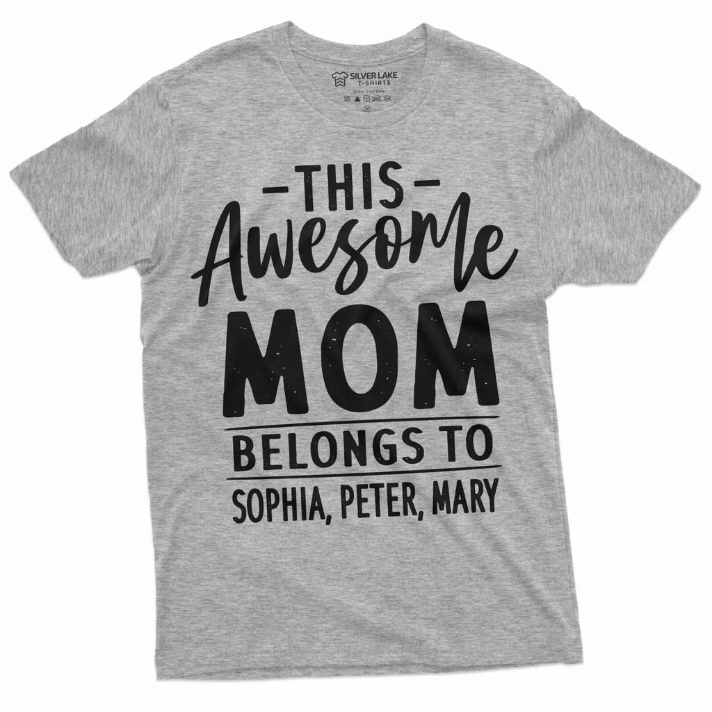 Personalized Mom Shirt Mother's Day Shirt For Mom Customizable Mom T-Shirt Unisex T-shirt, Sweatshirt, Hoodie, Long Sleeve Tee - T-Shirt, Sweatshirt, Hoodie