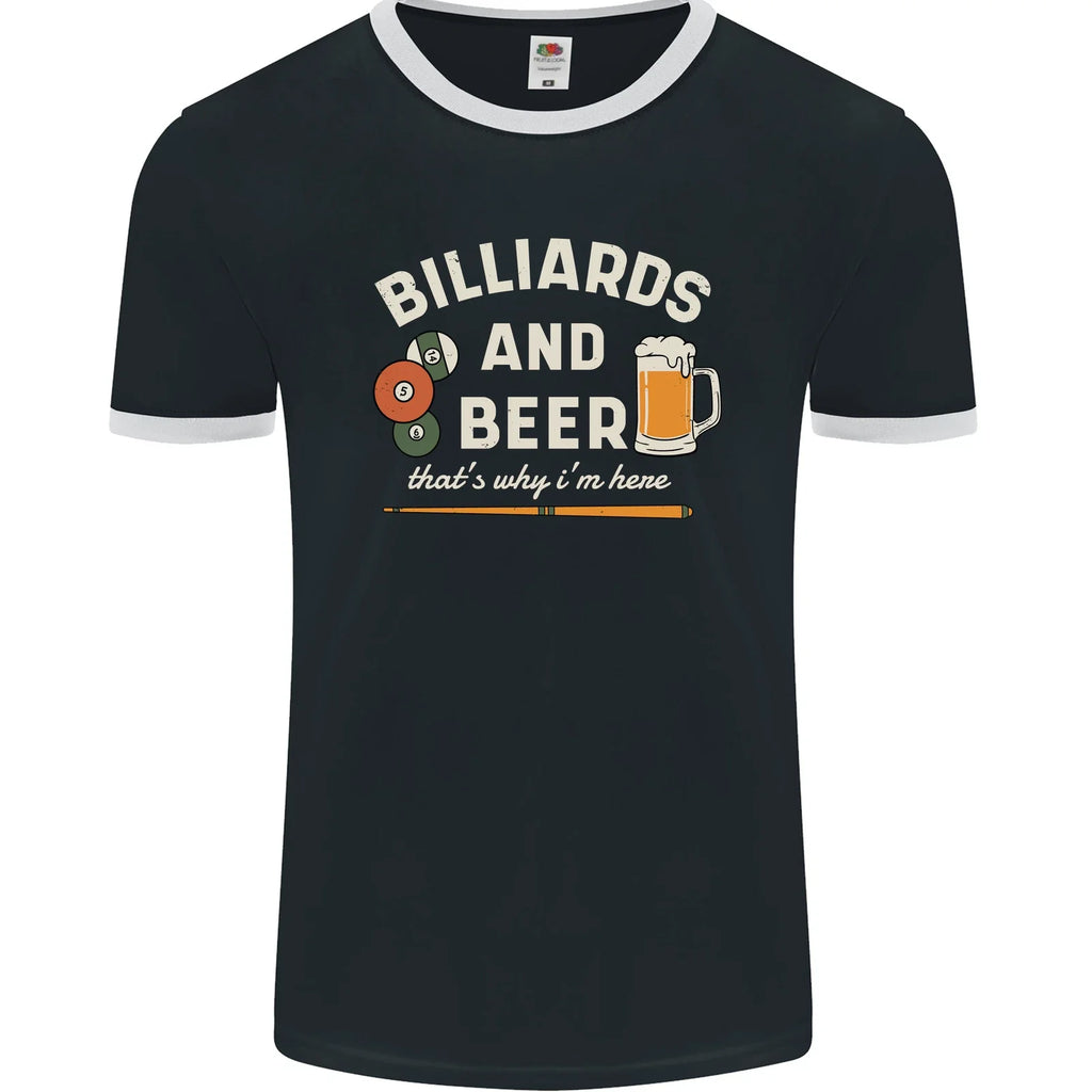 Billiards and Beer That's Why I'm Here Mens Ringer T-Shirt FotL Unisex T-shirt, Sweatshirt, Hoodie, Long Sleeve Tee - T-Shirt, Sweatshirt, Hoodie