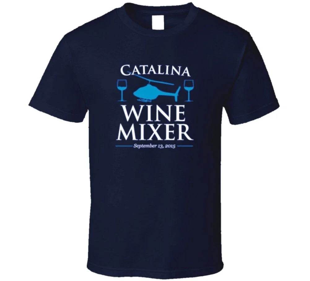 Step Brothers Catalina Wine Mixer Tee T Shirt Unisex T-shirt, Sweatshirt, Hoodie, Long Sleeve Tee - T-Shirt, Sweatshirt, Hoodie