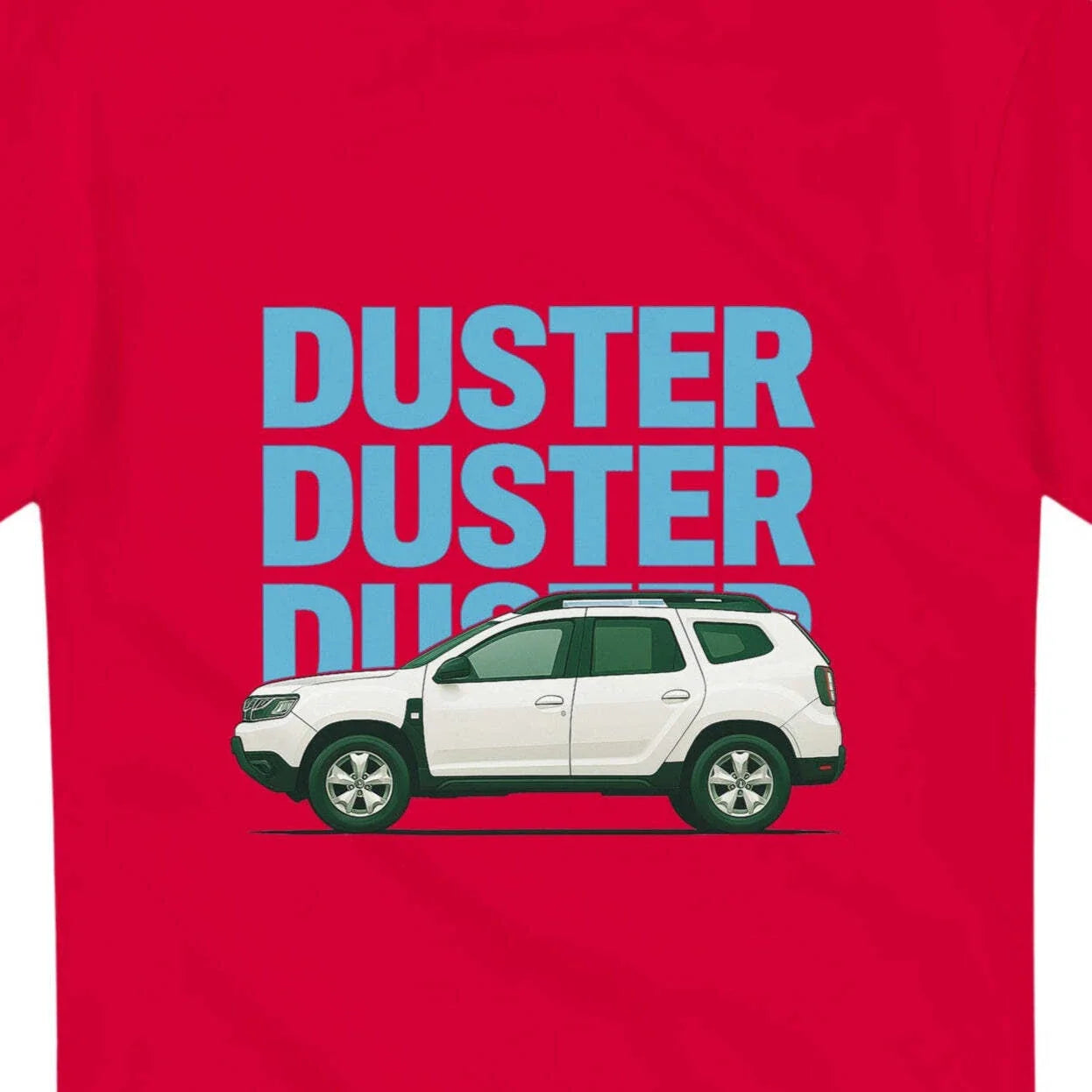 Duster T-Shirt inspired design for the Dacia Duster driving enthusiast white car Unisex T-shirt, Sweatshirt, Hoodie, Long Sleeve Tee - T-Shirt, Sweatshirt, Hoodie