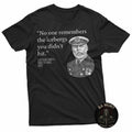 No One Remembers The Icebergs You Didnt Hit T-Shirt Unisex T-shirt, Sweatshirt, Hoodie, Long Sleeve Tee - T-Shirt, Sweatshirt, Hoodie