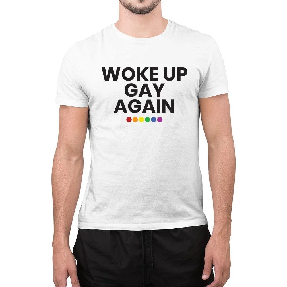 Woke Up Gay Again T-Shirt Funny LGBTQ Pride Rainbow Unisex Tee Unisex T-shirt, Sweatshirt, Hoodie, Long Sleeve Tee - T-Shirt, Sweatshirt, Hoodie