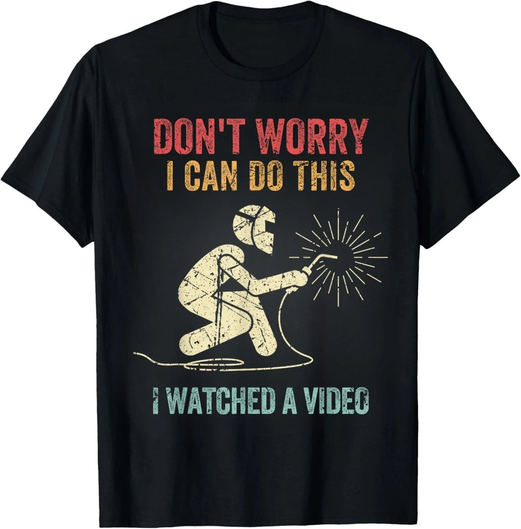 Don't Worry I Can Do This Welders Welding Funny Welder Gift Unisex T-Shirt Unisex T-shirt, Sweatshirt, Hoodie, Long Sleeve Tee - T-Shirt, Sweatshirt, Hoodie